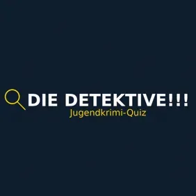 Plakat: Die Detektive!!! Jugendkrimi-Quiz
